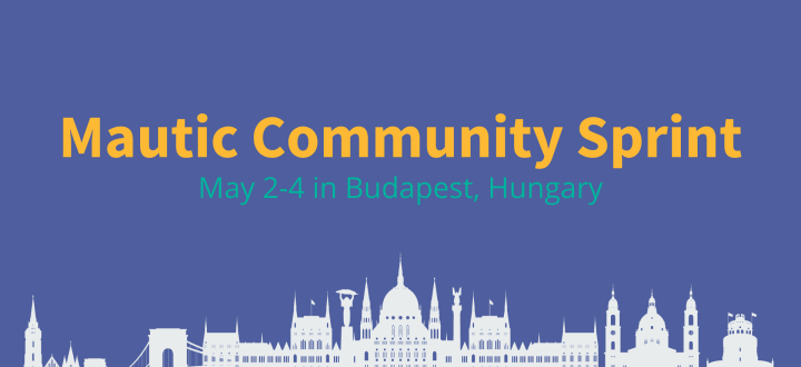 Join us for our in-person Mautic Community Sprint event, May 2-4 in Budapest!